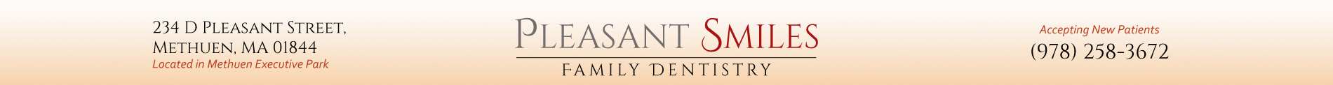 Pleasant Smiles Family and Cosmetic Dentist in Methuen MA